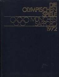Sportboken - Die Olympischen Spiele 1972 Munchen,  Sapporo